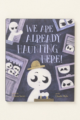 We Are Already Haunting Here! Kids Hardcover Book | Anthropologie (US)