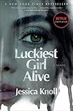 Luckiest Girl Alive: A Novel | Amazon (US)