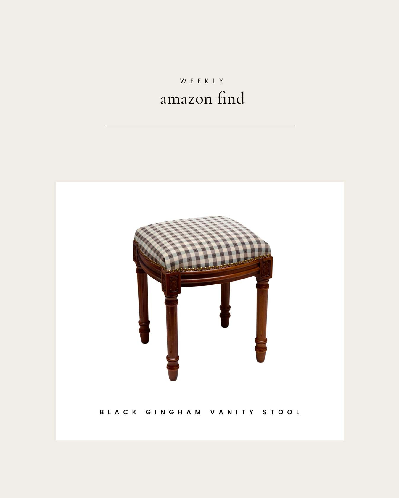 Weekly Amazon Find : Black Gingham Vanity Stool 

 

#LTKHome