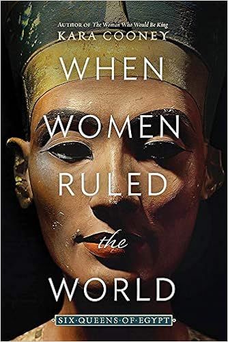 When Women Ruled the World: Six Queens of Egypt



Paperback – Illustrated, February 4, 2020 | Amazon (US)