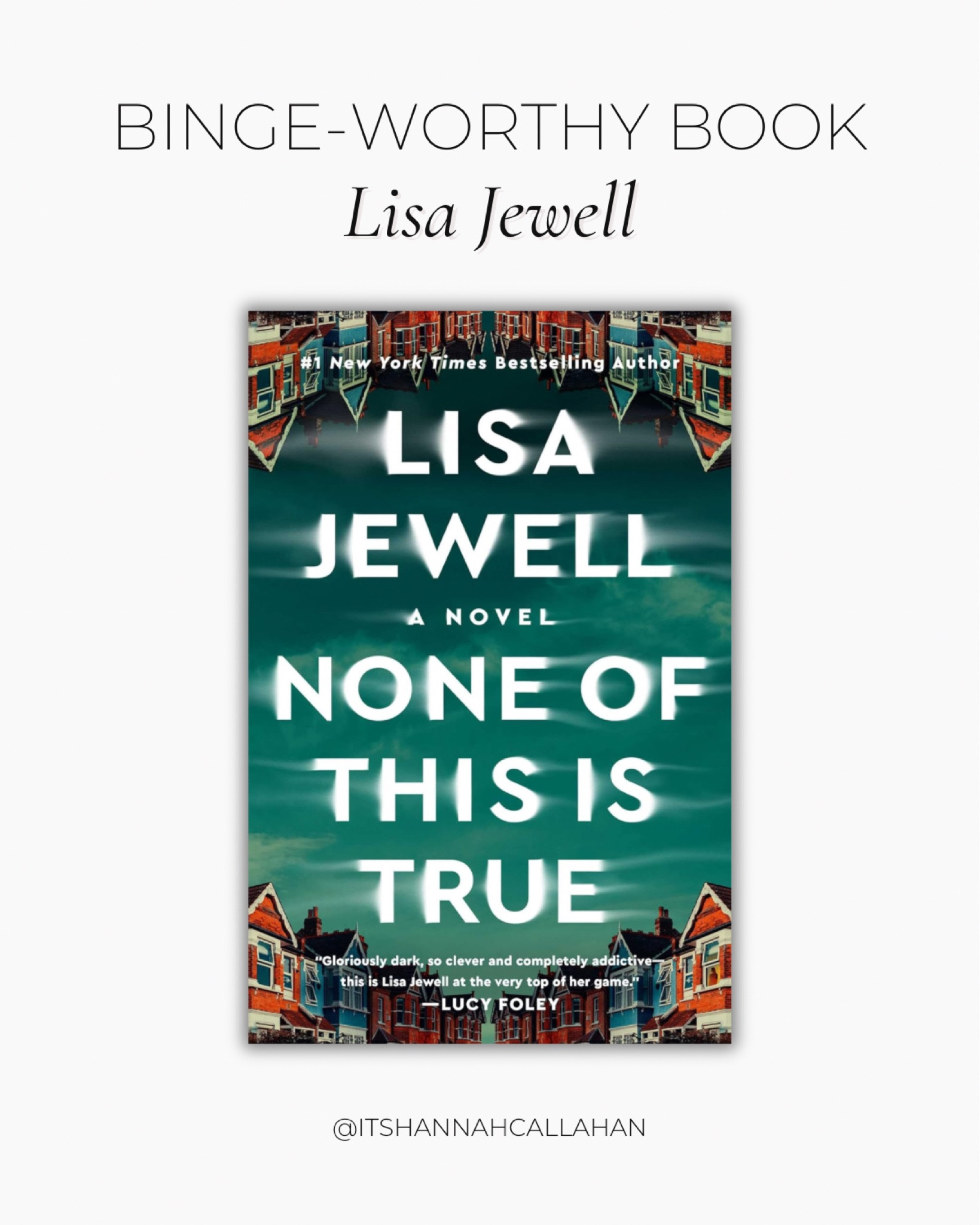 None of This is True by Lisa Jewell…just buy it already! Such an interesting mystery/thriller/suspense! Had me on the edge of my seat. 

#LTKFindsUnder50