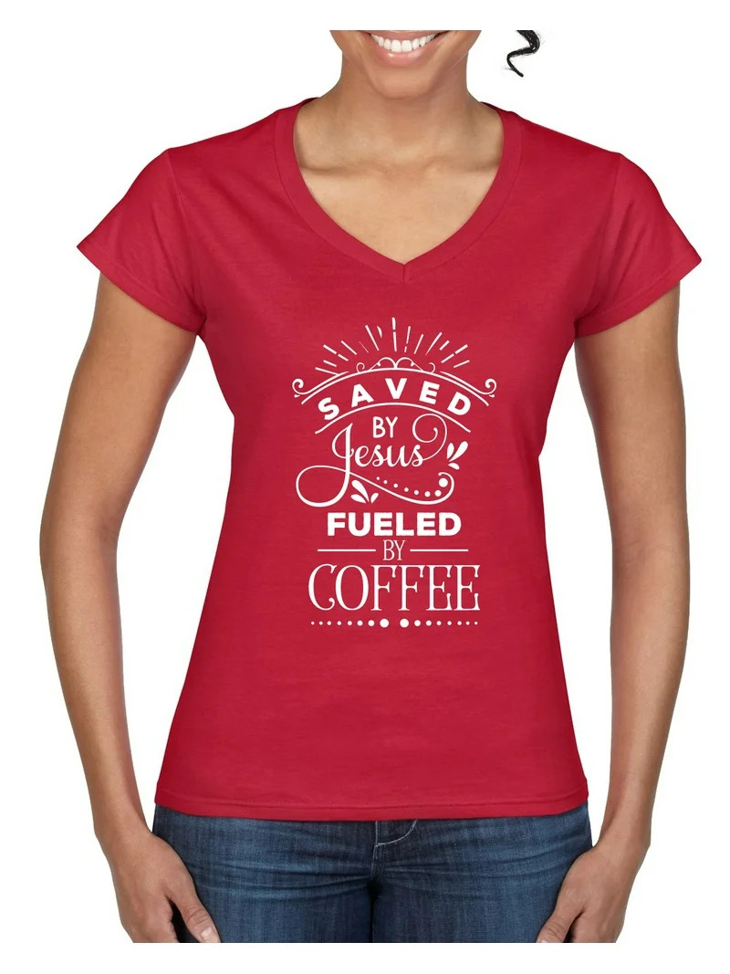 Wild Bobby Saved By Jesus Fueled By Coffee Inspirational/Christian Women Standard V-Neck Tee, Red... | Walmart (US)