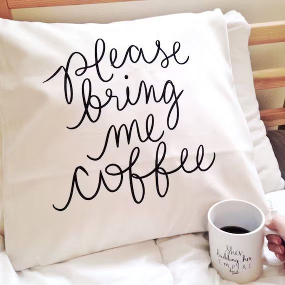 Please Bring Me Coffee - 18" Hand Lettered Quote Coffee Lover's Pillow Cover | Etsy (CAD)