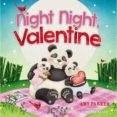 Night Night, Valentine - by  Amy Parker (Board Book) | Target