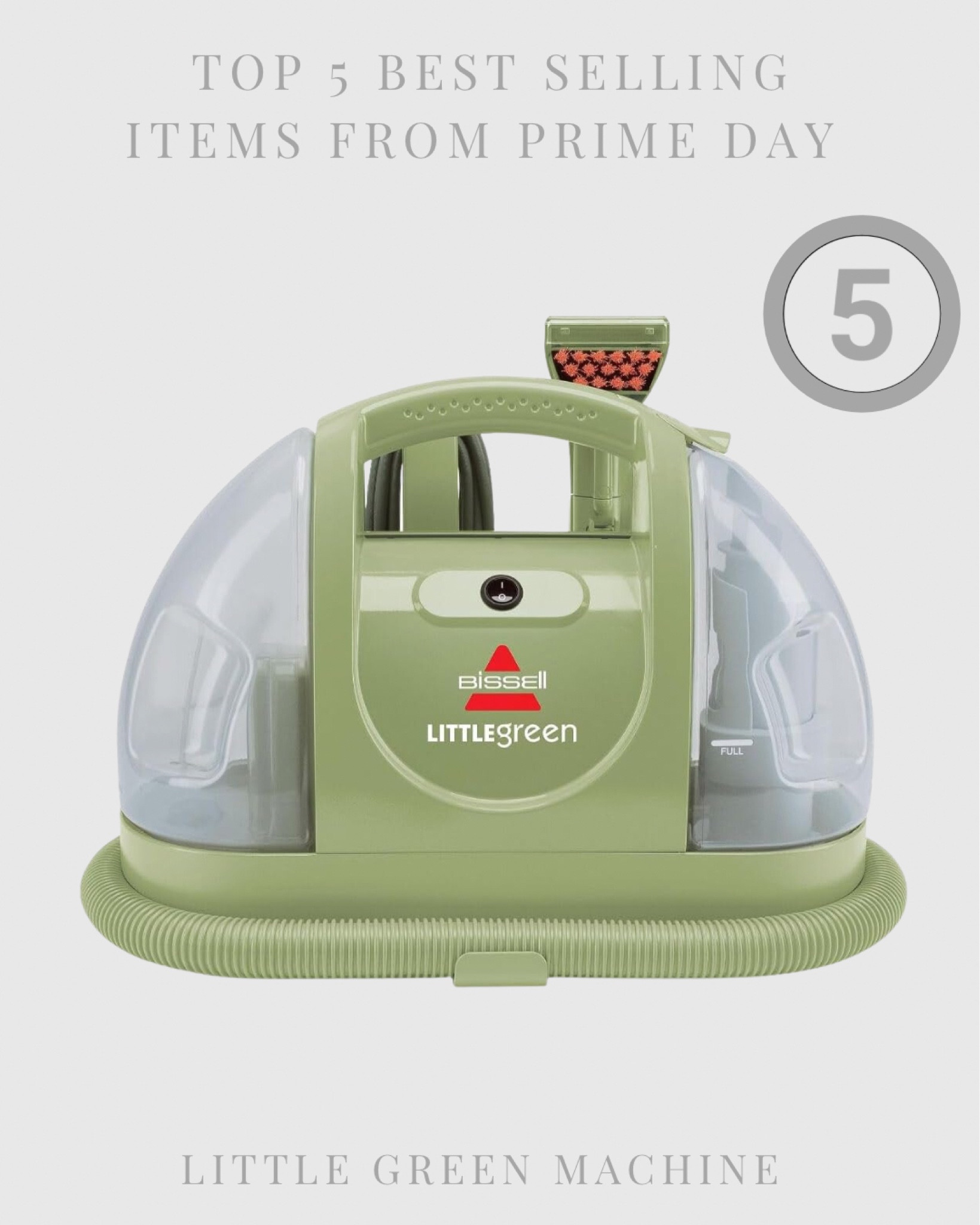 Amazon Prime Day top 5 best sellers, #5, Bissell Little Green Machine 

#LTKsalealert #LTKFind #LTKhome