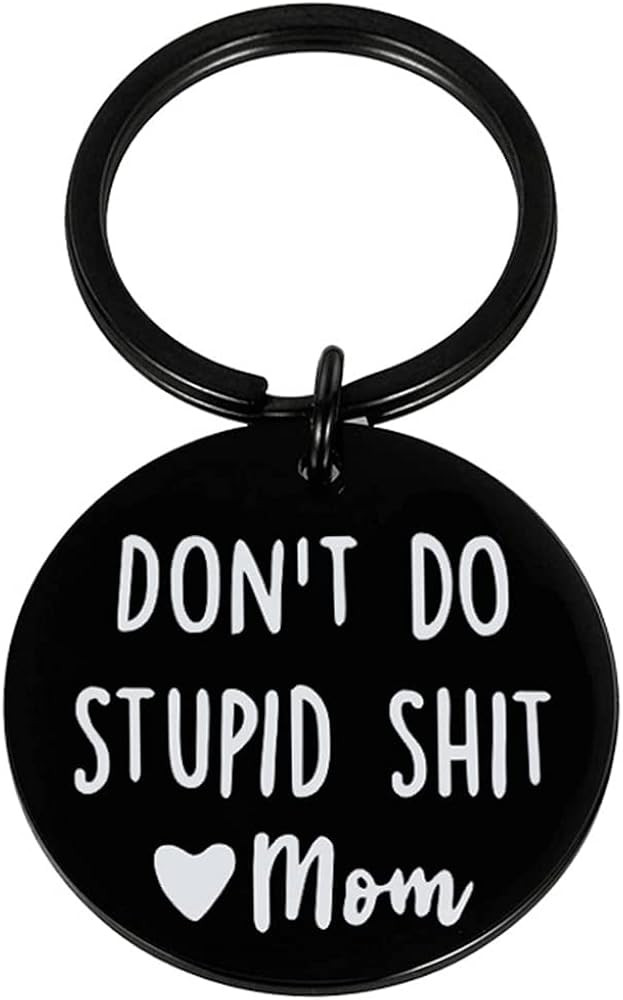 Funny Keychain Gift for Teenager from Mom, Don't Do Stupid Shit Keychain, Gift for Son Daughter K... | Amazon (US)