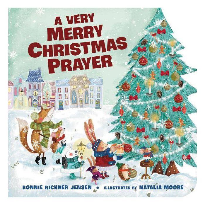 A Very Merry Christmas Prayer - by Bonnie Rickner Jensen (Board Book) | Target