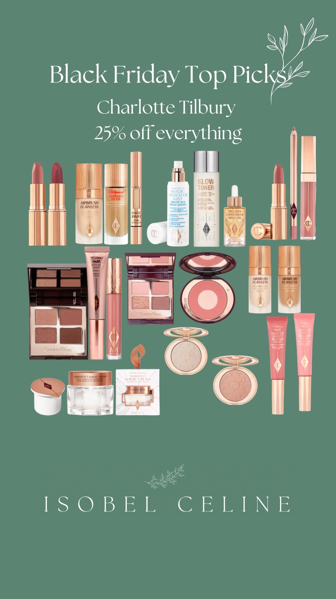 Charlotte Tilbury Black Friday Favourites 25% off everything 

#LTKsale #LTKCyberWeek #LTKbeauty