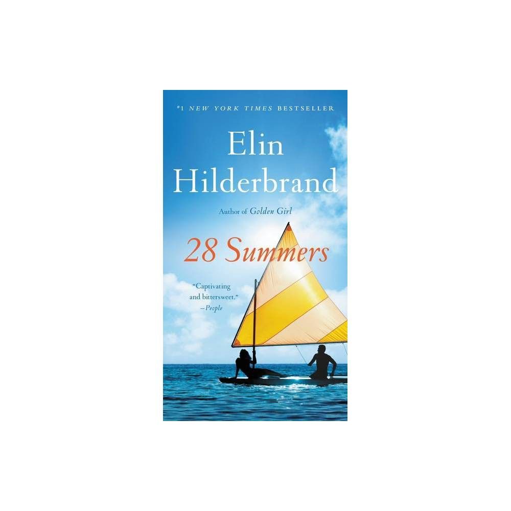 28 Summers - by Elin Hilderbrand (Paperback) | Target