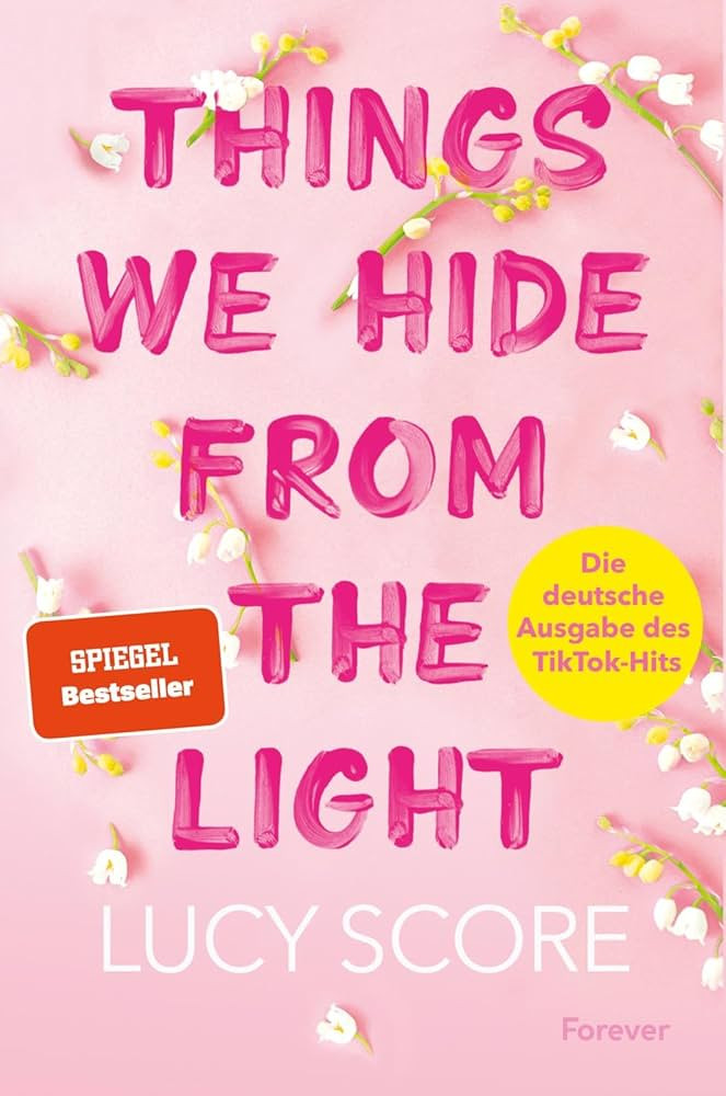 Things We Hide From The Light: Roman | Die deutsche Ausgabe des BookTok-Erfolgs! | Amazon (DE)