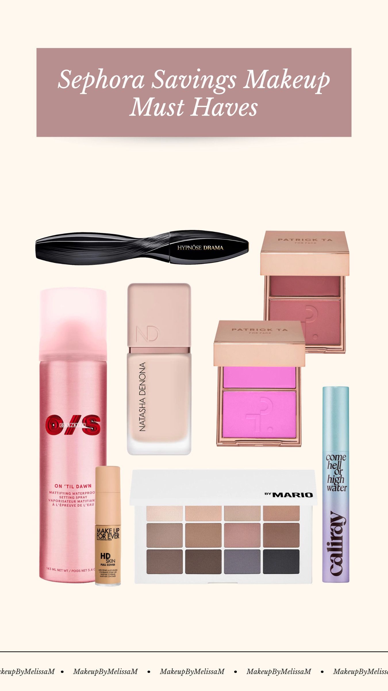 Sephora Savings: Makeup Must Haves 

 #LTKSeasonal #LTKSaleAlert #LTKBeauty