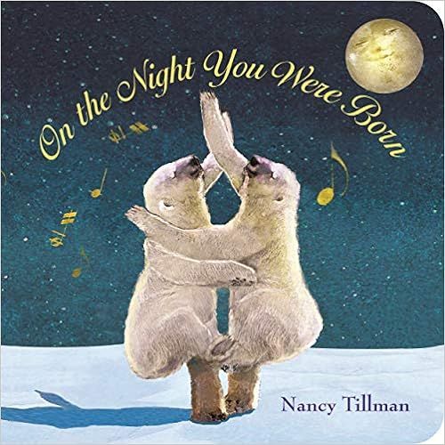 On the Night You Were Born    Board book – January 19, 2010 | Amazon (US)