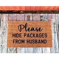 2 Sizes  Please Hide Packages From Husband  Coir Door Mat  Doormat  18 x 30 and 24 x 31.5  Housewarming Gift  Welcome Mat | Etsy (US)