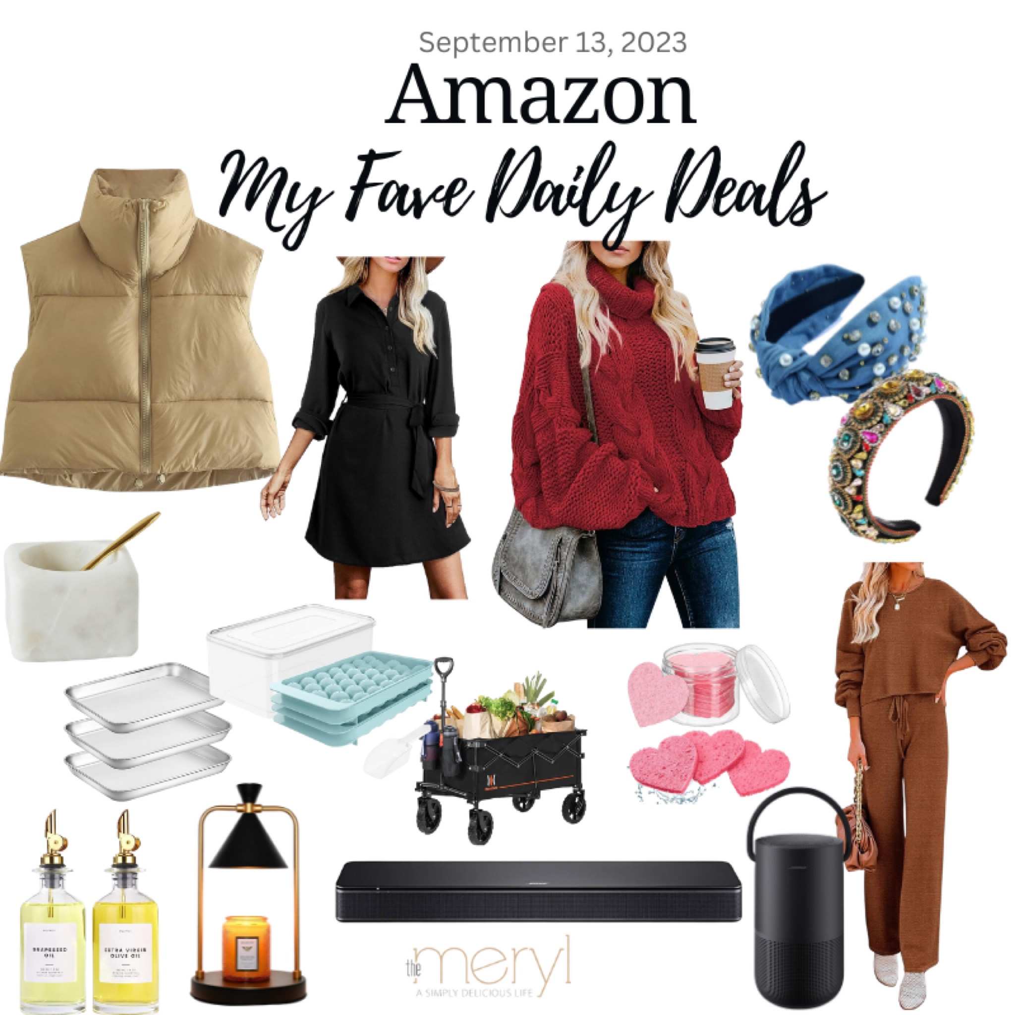 Amazon Deals 9.13.23
Puffer Vest Black Dress Cable Sweater Embellished Headband Matching Set Wagon Candle Warmer Sheet Pans Oil Bottle Set Marble Bowl Bose Speakers Heart makeup Sponges Ice Cube Tray 

#LTKhome #LTKfindsunder50 #LTKstyletip