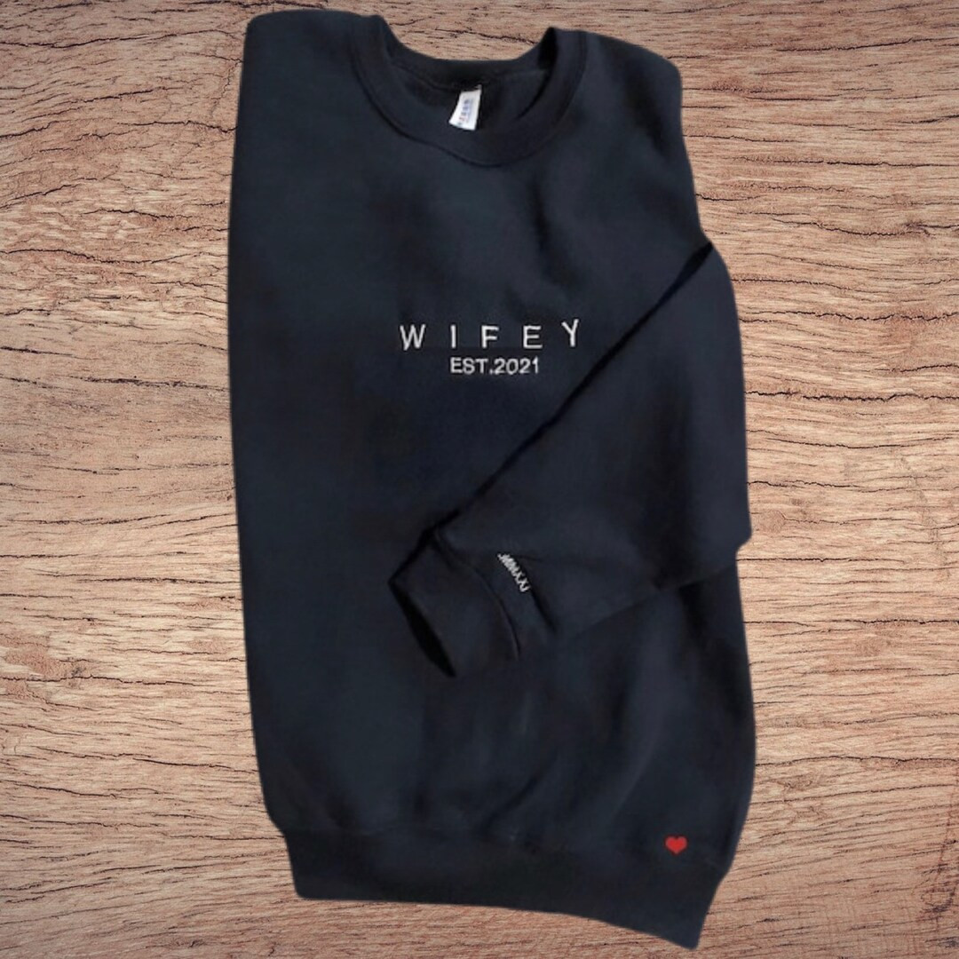 Personalized wife sweatshirt embroidered, wifey sweatshirt, wifey sweatshirt, custom wife sweatsh... | Etsy (US)