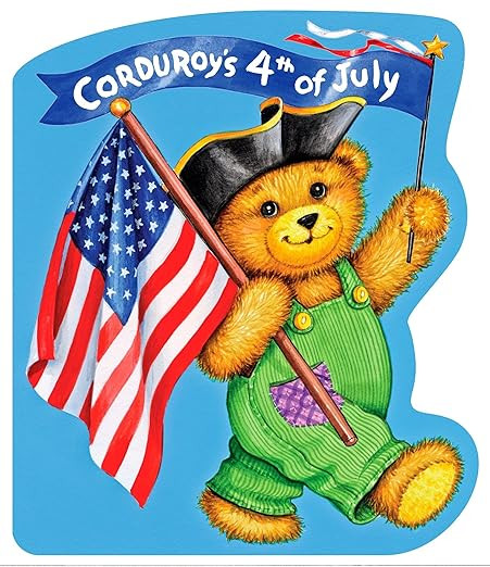 Corduroy's Fourth of July      Board book – May 17, 2007 | Amazon (US)
