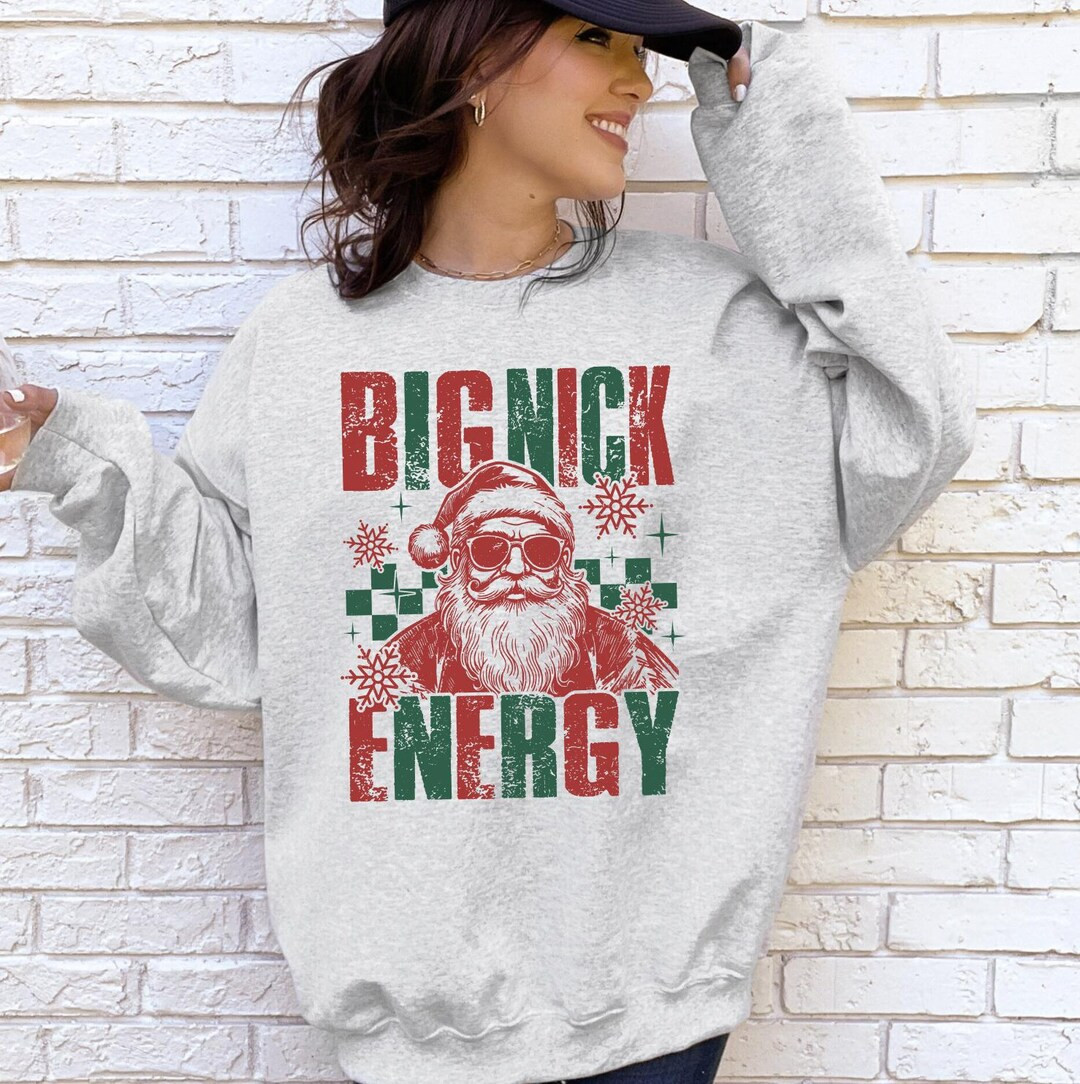 Big Nick Energy Christmas Sweatshirt, Retro Holiday Santa Sweatshirt, Merry Christmas Sweater, Ch... | Etsy (US)