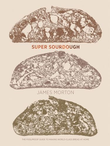 Super Sourdough: The Foolproof Guide to Making World-Class Bread at Home | Amazon (US)