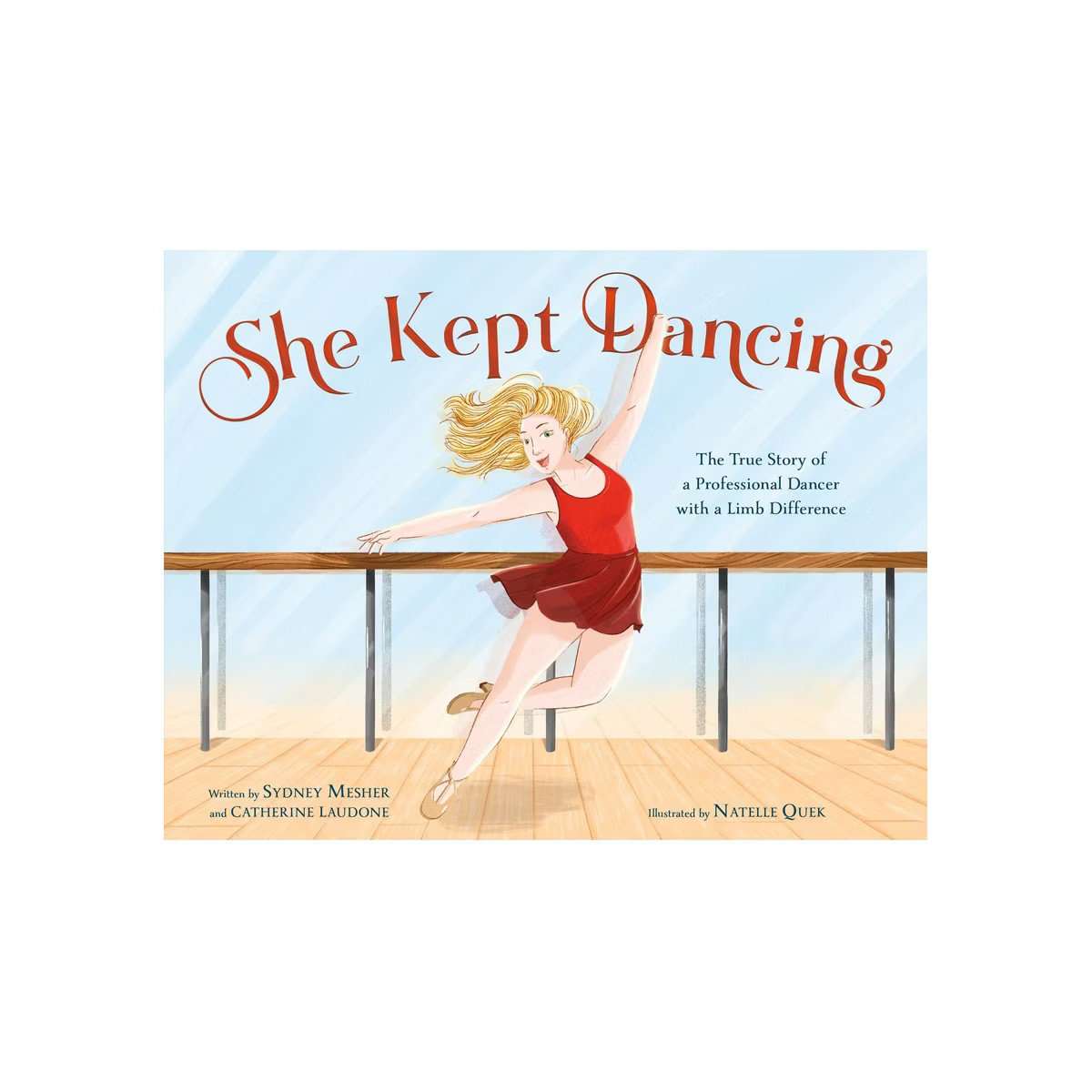 She Kept Dancing - by  Sydney Mesher & Catherine Laudone (Hardcover) | Target