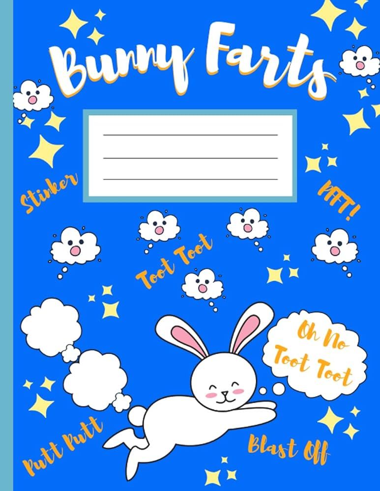 Bunny Farts: Primary Story Journal, Wide Ruled Draw and Write Journal, with Picture Space. The Co... | Amazon (US)