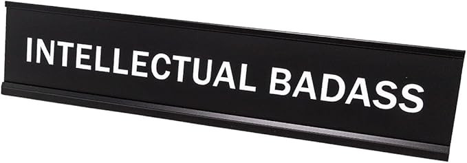 Intellectual Badass 2"x10" Novelty Nameplate Desk Sign | Amazon (US)