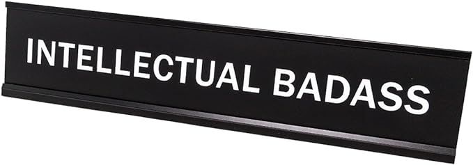 Intellectual Badass 2"x10" Novelty Nameplate Desk Sign | Amazon (US)