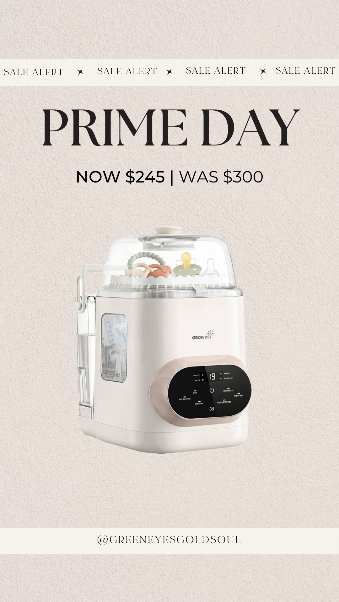 Amazon prime day deal! GROWNSY EaseClean Pro Bottle Washer & Sterilizer & Dryer, Visible Cleaning! Was $300 now $245

Baby, infant, bottle washer, baby dishwasher