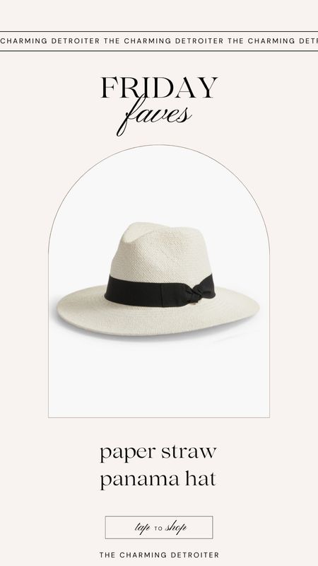 Friday faves paper straw Panama hat

#LTKFindsUnder50 #LTKSeasonal #LTKStyleTip