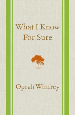 What I Know For Sure (Hardcover) by Oprah Winfrey | Target
