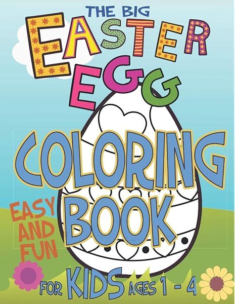 The Great Big Easter Egg Coloring Book for Kids Ages 1-4: Toddlers & Preschool | Amazon (US)