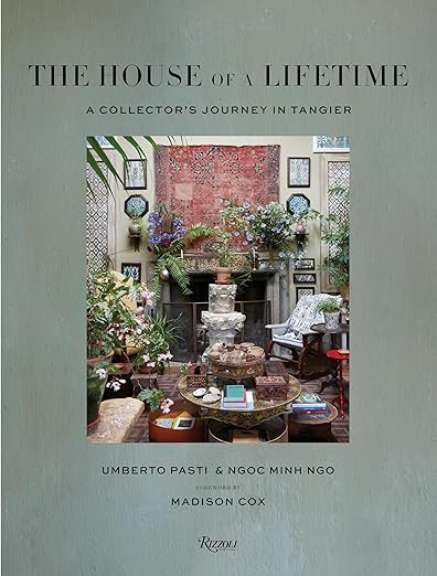 The House of a Lifetime: A Collector’s Journey in Tangier      Hardcover – January 31, 2023 | Amazon (US)