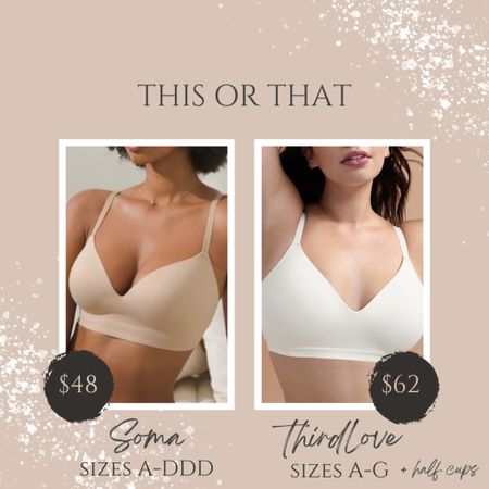 I’ve been a huge Soma fan for a couple years now. They are comfy and last, but their size range just isn’t big enough. I tried ThirdLove and found I actually needed a size up that Soma does carry. Both are good bras, but ThirdLove is more size inclusive  See my full video review on socials  

#LTKcurves