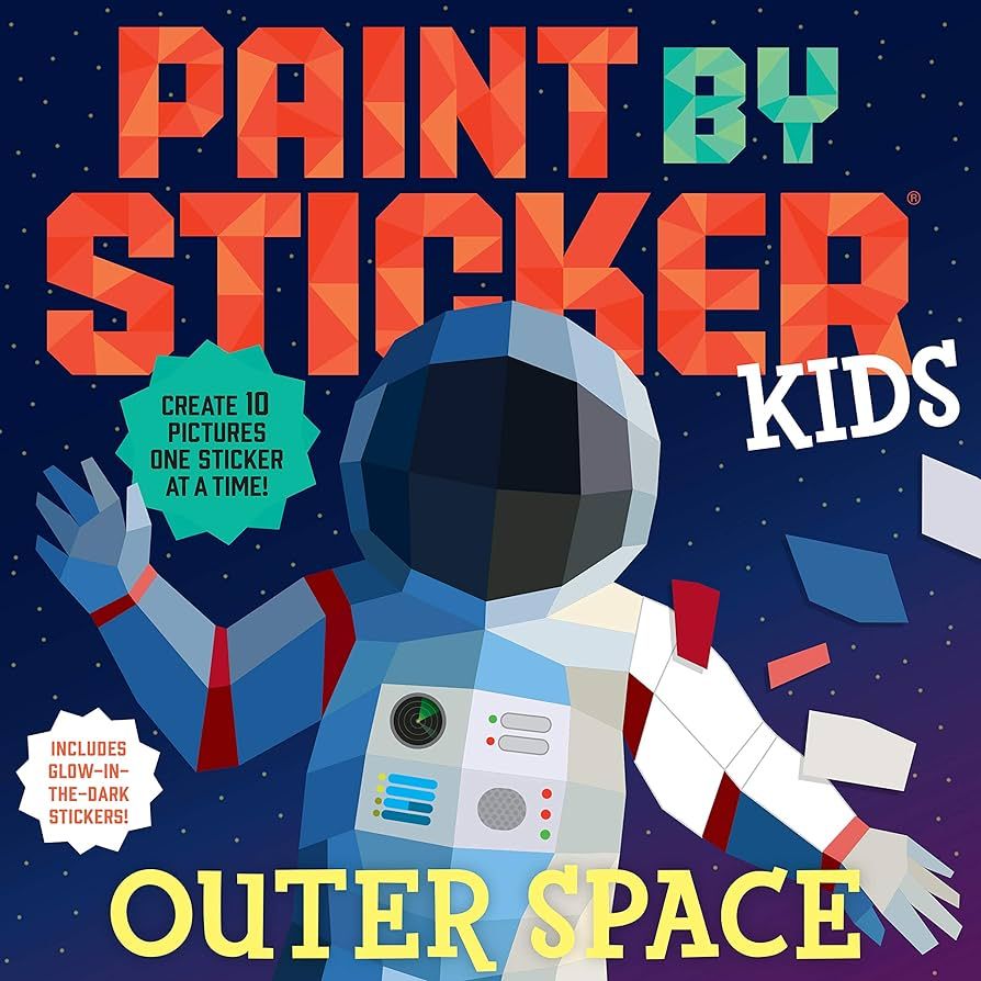 Paint by Sticker Kids: Outer Space: Create 10 Pictures One Sticker at a Time Includes Glow-in-the... | Amazon (US)