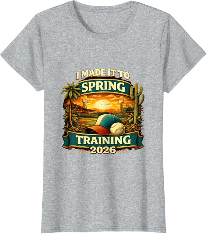 Spring Training I Made It to Baseball is Back 2026 T-Shirt | Amazon (US)