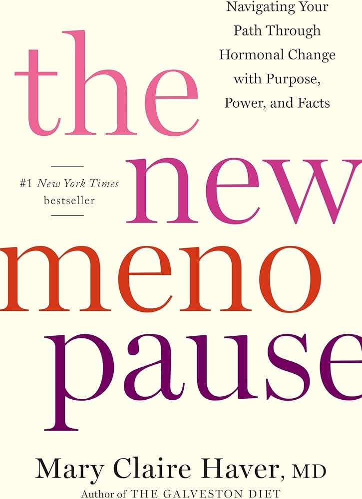 The New Menopause: Navigating Your Path Through Hormonal Change with Purpose, Power, and Facts | Amazon (US)