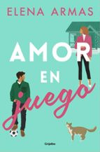 AMOR EN JUEGO | ELENA ARMAS | Casa del Libro | Casa del Libro ES