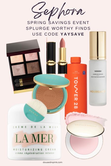 Best splurge worthy makeup at Sephora. 
•Tom Ford Eyeshadow Palette 
•La Mer Crème Moisturizer 
•Gucci Glow Bronzer
•Hourglass Vanish Airbrush Primer 
•Tower 28 SOS Rescue Facial Spray 
•Pat McGrath MatteTrance Lipstick
•Westman Atelier Pressed Powder

Use code YAYSAVE


#LTKsalealert #LTKbeauty #LTKxSephora