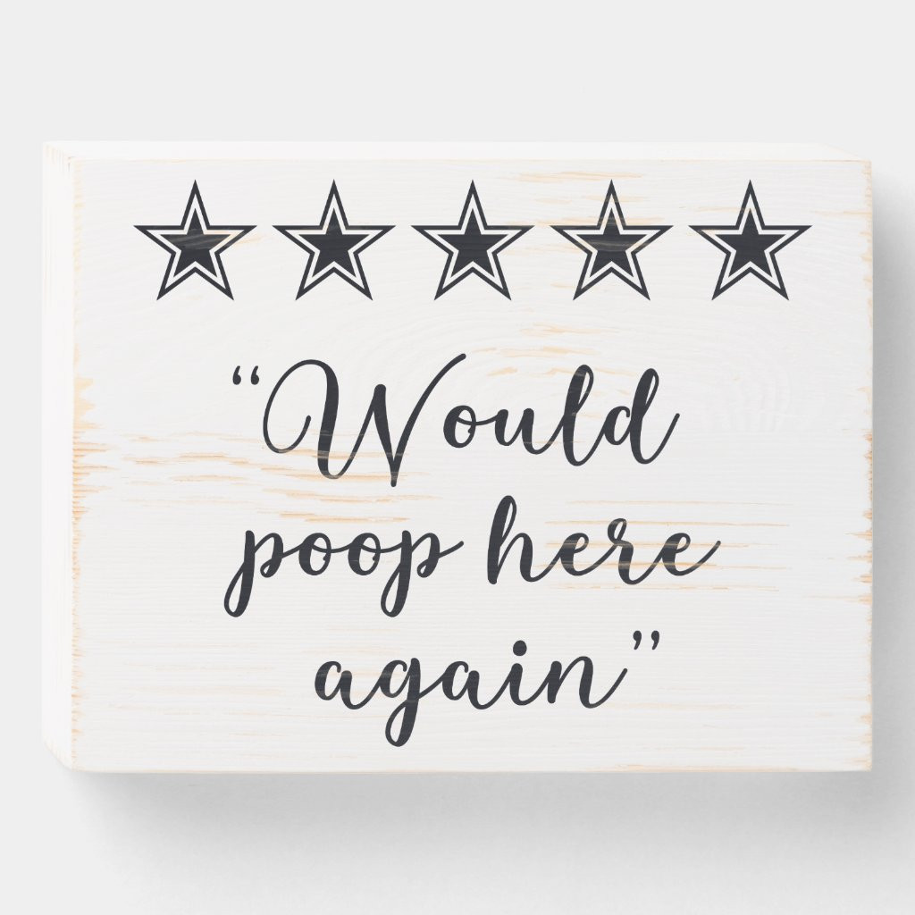 Would Poop Here Again Fun 5 Star Bathroom | Zazzle