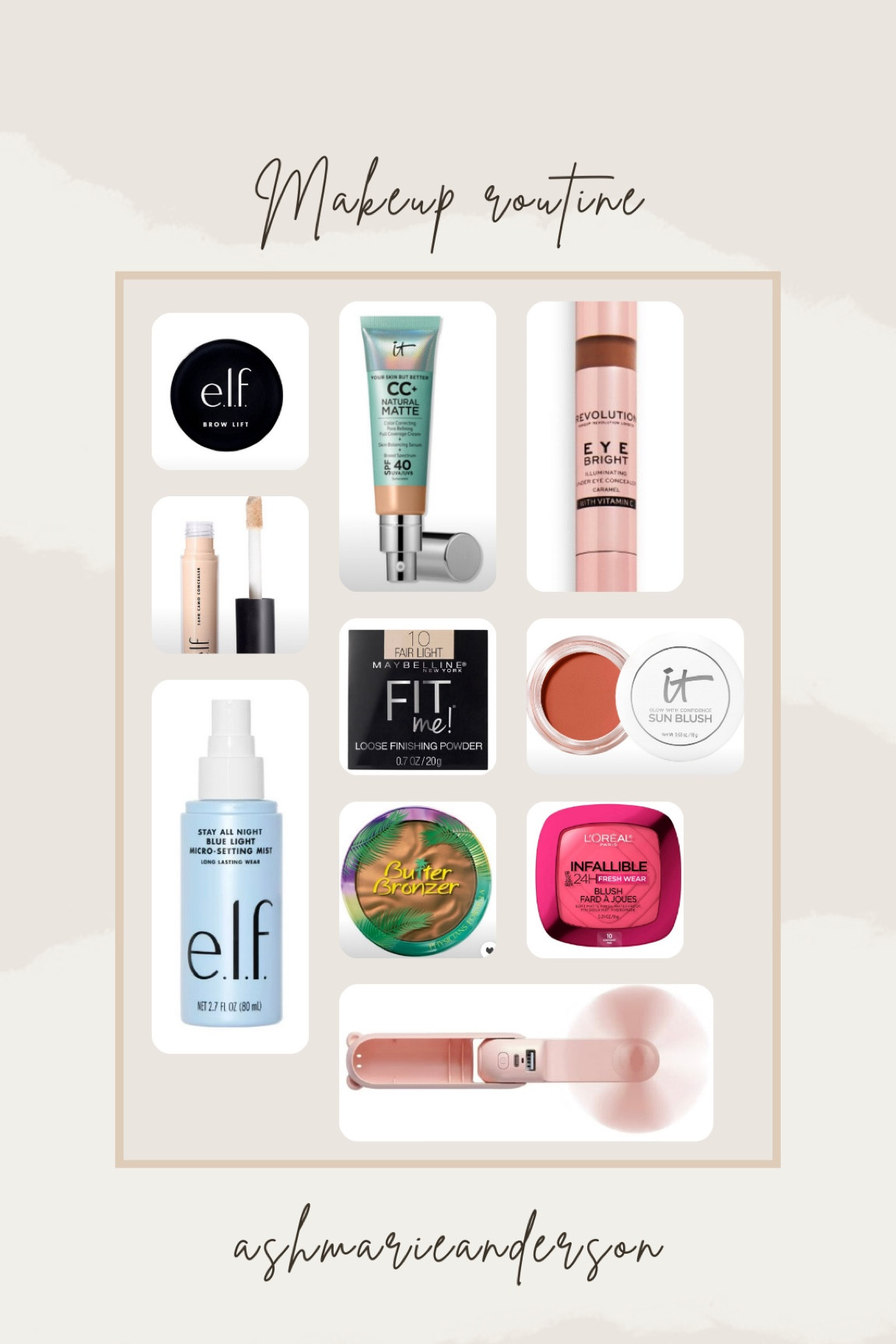 Current makeup routine

Elf brow gel
Matte CC foundation
I use the makeup revolution eye corrector in caramel as my cream  bronzer
It cosmetics blush in 30
Maybelline loose powder in fair
Physicians formula bronzer 
L’Oreal infallible blush 
Elf setting spray and a mini fan to dry it all


#LTKBeauty #LTKFindsUnder50 #LTKSaleAlert