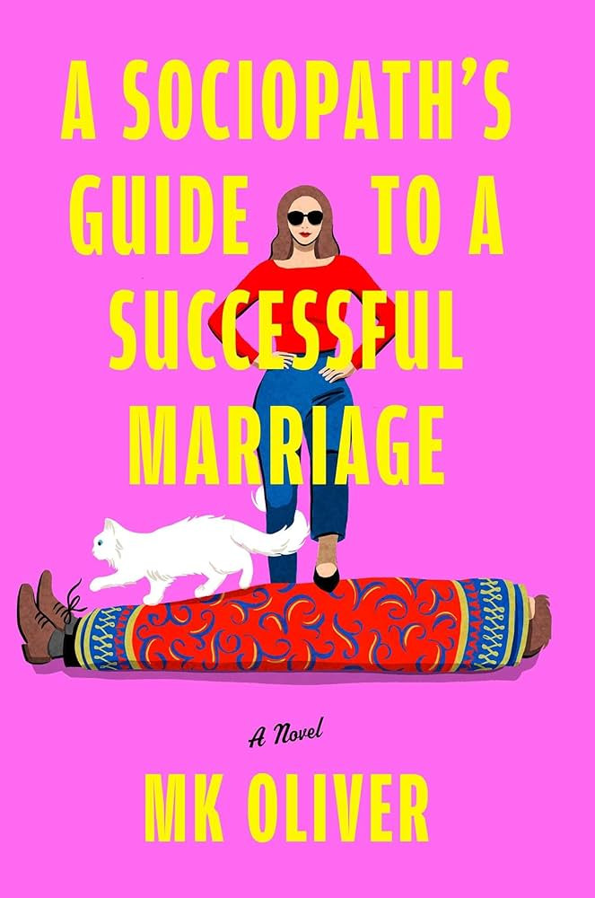 A Sociopath's Guide to a Successful Marriage: A Novel | Amazon (US)