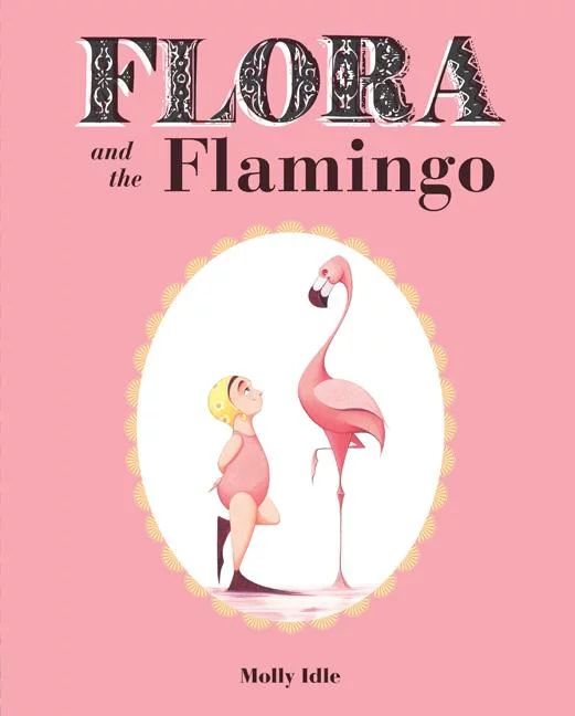 Flora and the Flamingo (Hardcover) | Walmart (US)
