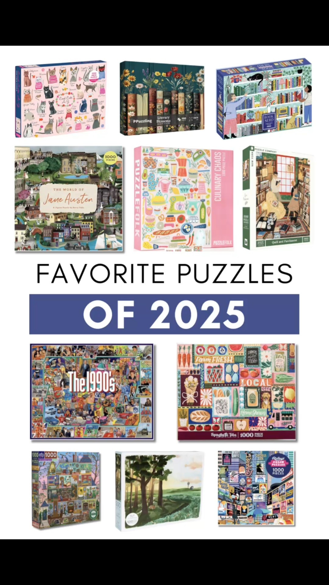 Making puzzles part of my daily routine this winter has been the coziest way to end the day (always with an audiobook 😉), and now I’m aiming to puzzle every day on 2026.
You shared your favorite jigsaw puzzles of the year, and my to-buy list just got A LOT longer. 