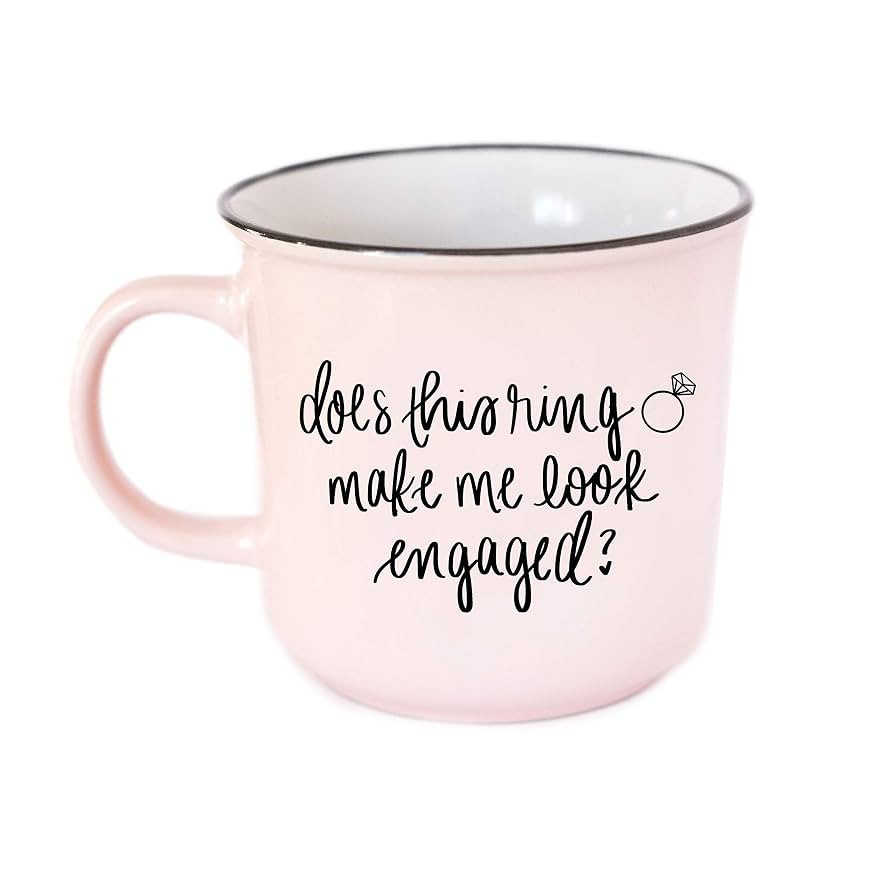 Sweet Water Decor Does This Ring Make Me Look Engaged Mug | 16oz Campfire Style Mug for Brides | ... | Amazon (US)