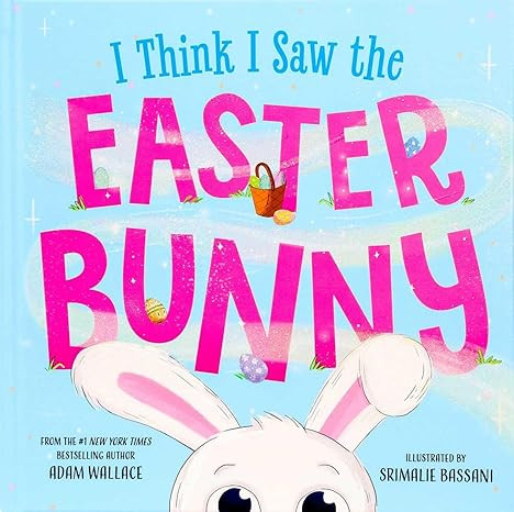 I Think I Saw the Easter Bunny      Hardcover – January 20, 2026 | Amazon (US)