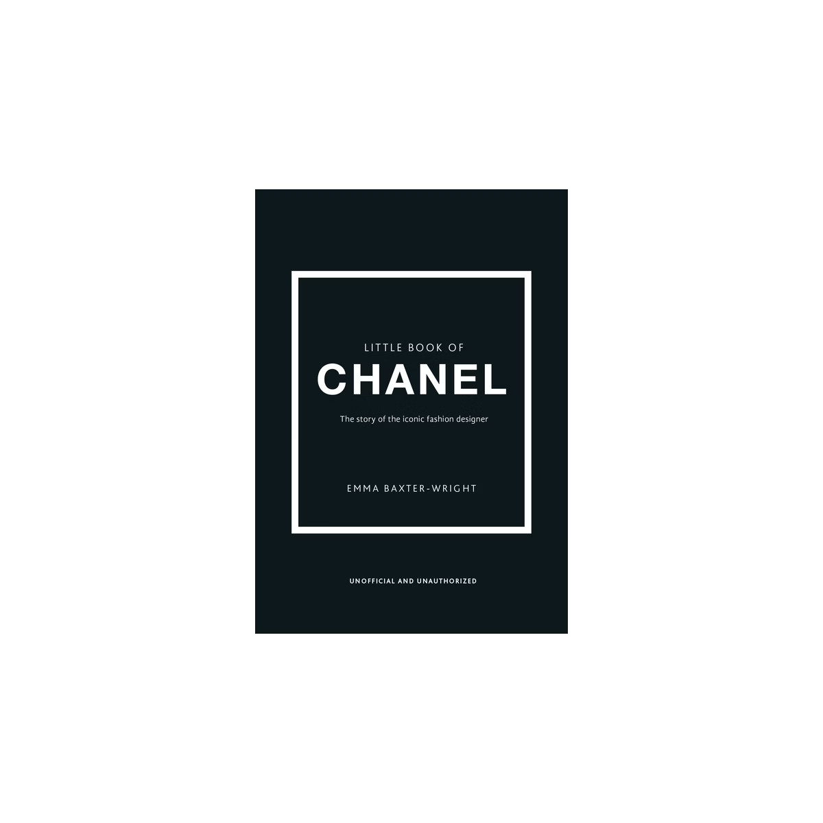 Little Book of Chanel - (Little Books of Fashion) 3rd Edition by  Emma Baxter-Wright & Welbeck (H... | Target
