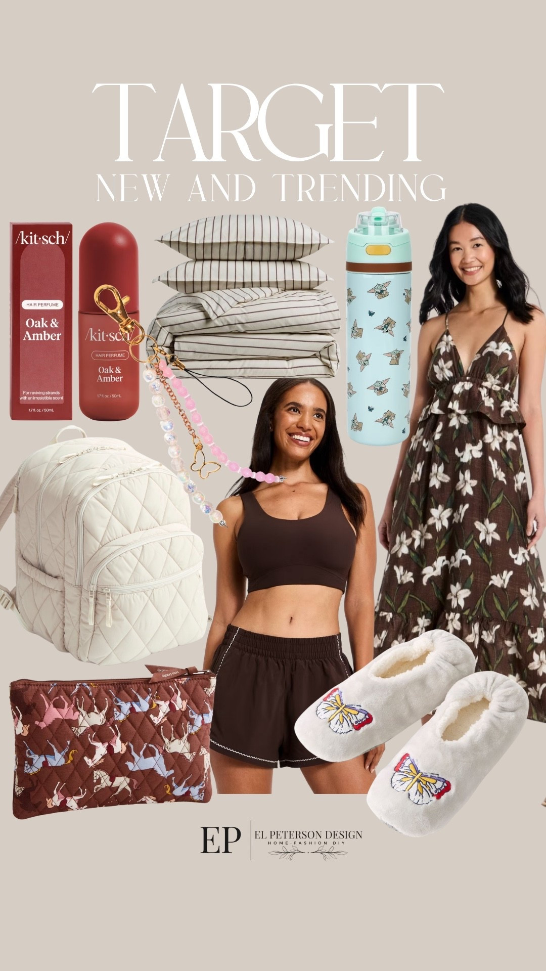 Target 
New abs trending
Dresses
Slippers
Backpack
Comforter set
Water bottle 
Work out clothes
