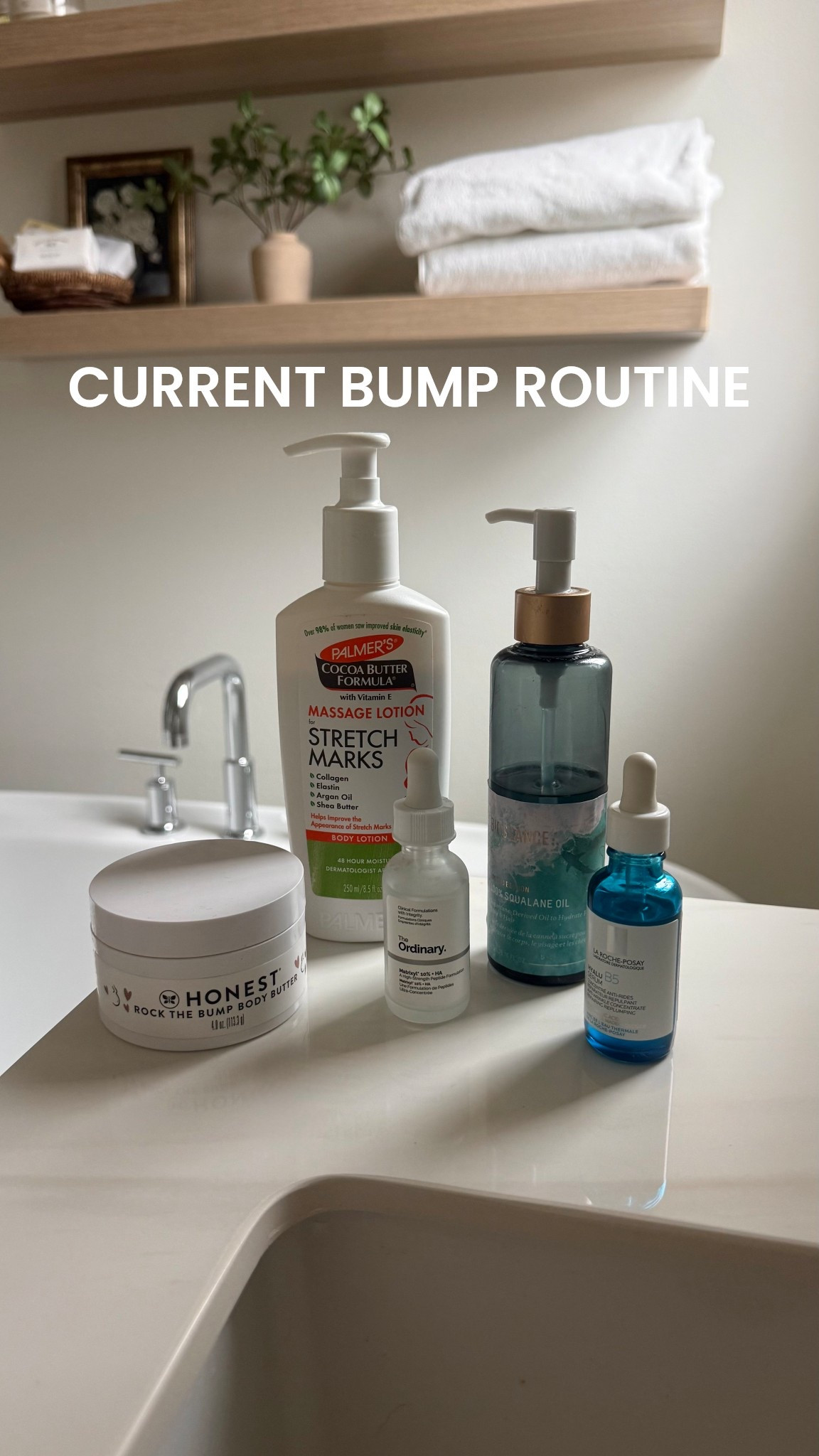 my current bump routine 5 months pregnant! started using these as soon as I found out I was pregnant. 

morning: only using the palmers stretch mark lotion because it's light weight for daytime 

evening: hylauranic acid first, followed by peptides, followed by body butter, ending with body oil 

#LTKBump #LTKBaby #LTKBeauty