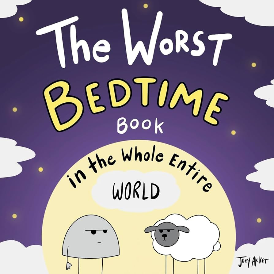 The Worst Bedtime Book in the Whole Entire World (Worst World Works™) | Amazon (US)