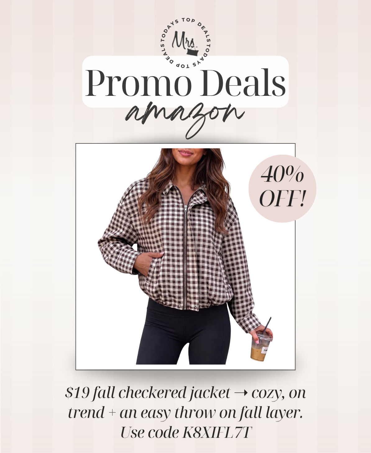 $19 fall checkered jacket ➝ cozy, on trend + an easy throw on fall layer.
Use code K8XIFL7T


🛒 SHOP THESE PROMO DEALS NOW before the prices + codes change! At these prices, I wouldn’t wait to grab your favorites.

$13 cozy lounge set ➝ an entire cozy outfit for only $13 + use code 6J8KOG4A 

$13 striped sweater ➝ classic, cozy + such a good fall staple + use code YKS4E3Q8 

$15 sweatshirt skort set ➝ sporty, comfy + a full matching outfit for $15 + use code FGEJFHDA 

$28 corset wedding guest dress ➝ flattering, elegant + looks way more expensive + use code TXQDZVUX 

$28 leopard bomber jacket ➝ statement fall layer + such a fun way to wear leopard + use code TC0EQ0L8  

 #LTKgrwm #LTKSeasonal #LTKSaleAlert