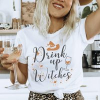 Drink Up Witches Shirt, Halloween Drinking Party Shirts For Women, Witch & Wine Funny Women's Fall Tshirt | Etsy (US)